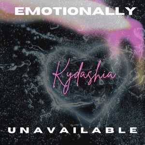 Emotionally Unavailable (Explicit)