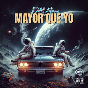 Mayor Que Yo (Explicit)