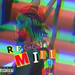 Reggie Mill’ (Explicit)