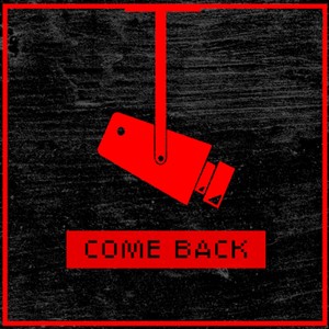 Come Back (Explicit)