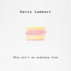 This Ain't an Ordinary Fire