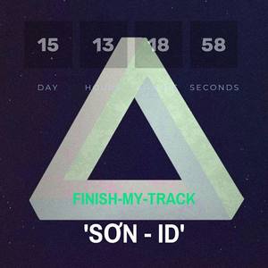 SON-ID(Finish-my track)(XloKinEE Remix)