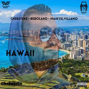 HaWaÌÍ (feat. Beboland & Maikyelvillano) (Explicit)