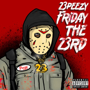 Friday The 23rd (Explicit)