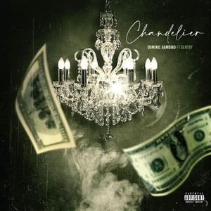 Chandilier(feat. Gentry) (Explicit)