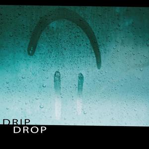 Dripdrop (Explicit)