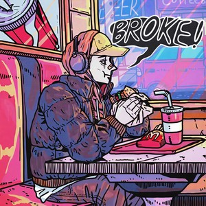 Broke (Explicit)