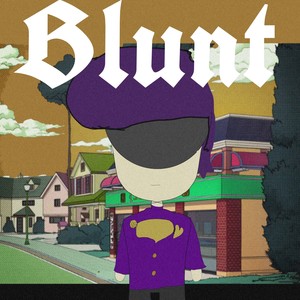Blunt (Explicit)