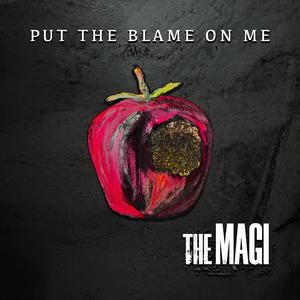 Put the Blame on Me