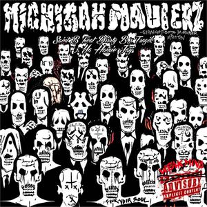 Michigan Maulerz (feat. Dirrty B, Tragik & Ya Homie Jay) [Explicit]