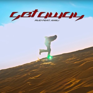 Get Away (feat. 艾蜜莉AMILI) (Explicit)