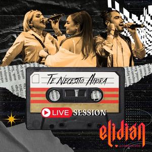 Te Necesito Ahora (Live Session)