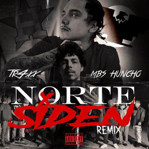 Norte SideN (Remix) [feat. Tr4xx] [Explicit]