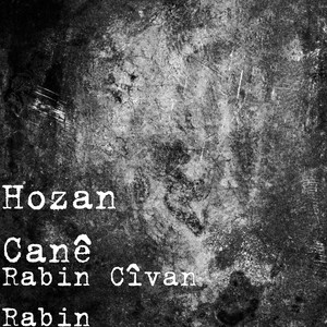 Rabin Cîvan Rabin (Explicit)