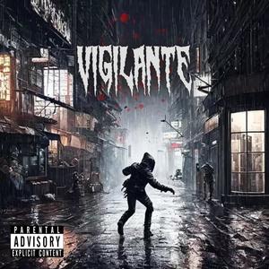 Vigilante (Explicit)