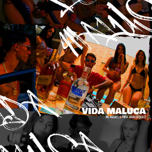 Vida Maluca (Explicit)