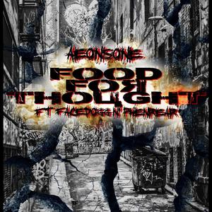 Food For Thought (feat. Facedogg & Phen Rear) [Explicit]