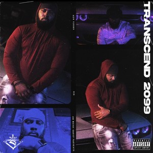 Transcend: 2099 (Explicit)