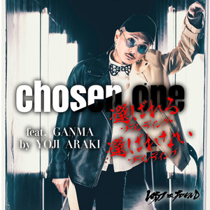 chosen one (feat. GANMA)