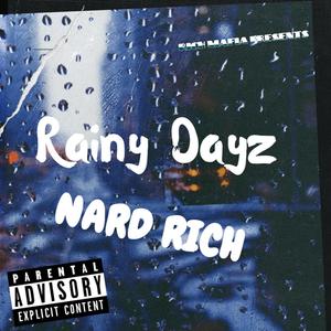 Rainy dayz (Explicit)