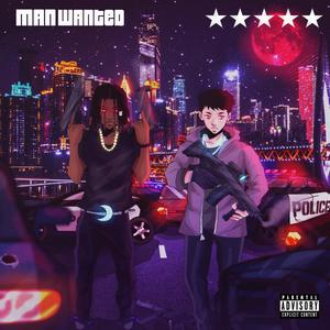 MAN WANTED 1 (feat. 4NG3L) [Explicit]