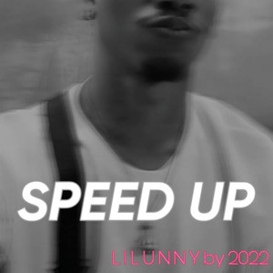 Unny Speed Up (Explicit)