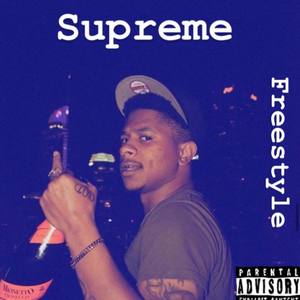 Supreme Freestyle (Explicit)