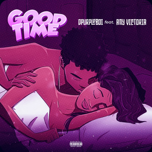 Good Time (Explicit)