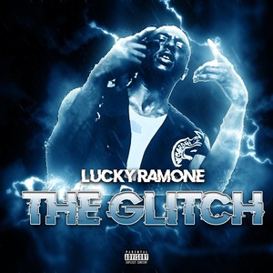 The Glitch (Explicit)