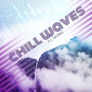 Chill Waves