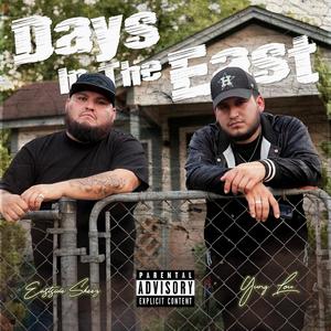 Days In The East (Explicit)