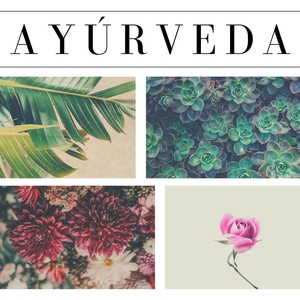 Ayúrveda: Música New Age Con Sonidos Naturales Para Vivir En Sintonía Con La Naturaleza Y Contigo Mismo