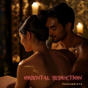 Oriental Seduction (Mystic Love Mix)