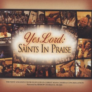 Yes Lord Saints in Praise