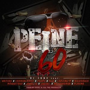 Peine (feat. Waters, Vanniblanko, Proph, Al2, Capital P, NicoSauce, Moquetero, Jewel D, Judiny, MrGandara & Plasma) (Explicit)