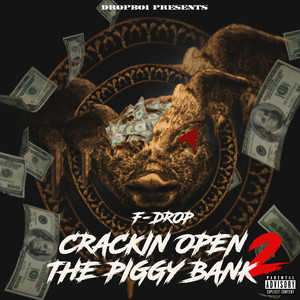 Crackin' Open the Piggy Bank 2 (Explicit)