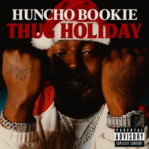 THUG HOLIDAY (Explicit)