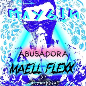 ABUSADORA (Explicit)