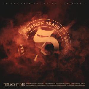 SESSION VOL.1.2 - Tempesta (feat. SELE)