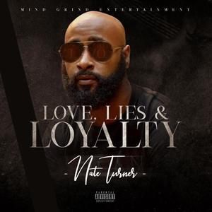 Love, Lies, & Loyalty (Explicit)