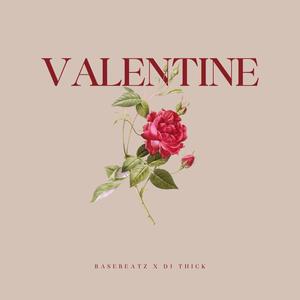 Valentine (feat. Basebeatz)