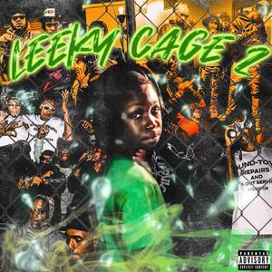 Leeky Cage 2 (Explicit)