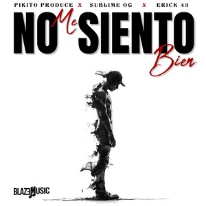 No Me Siento Bien (Explicit)