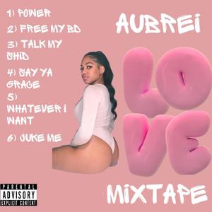 Love Aubrei (Explicit)