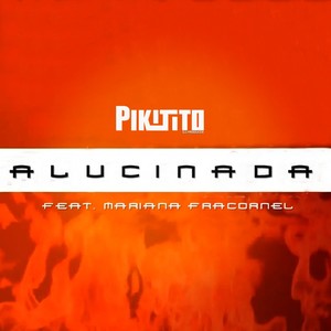 Alucinada