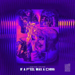 If a Feel Was a ** (feat. Kipp Stone) (Explicit)