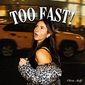TOO FAST! (Explicit)
