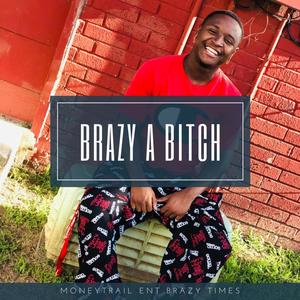 Brazy 3times - Brazy a ***** (Explicit)