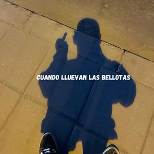 Cuando lluevan las bellotas (Explicit)