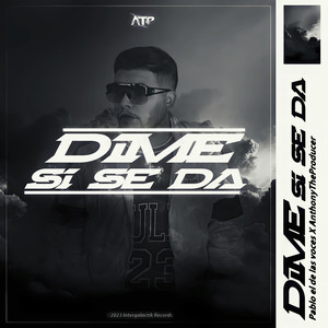 Dime Si Se Da